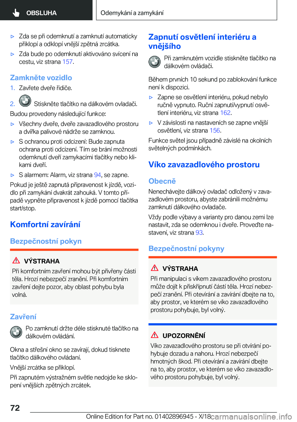 BMW 3 SERIES 2019  Návod na použití (in Czech) x�Z�d�a��s�e��p�i��o�d�e�m�k�n�u�t�