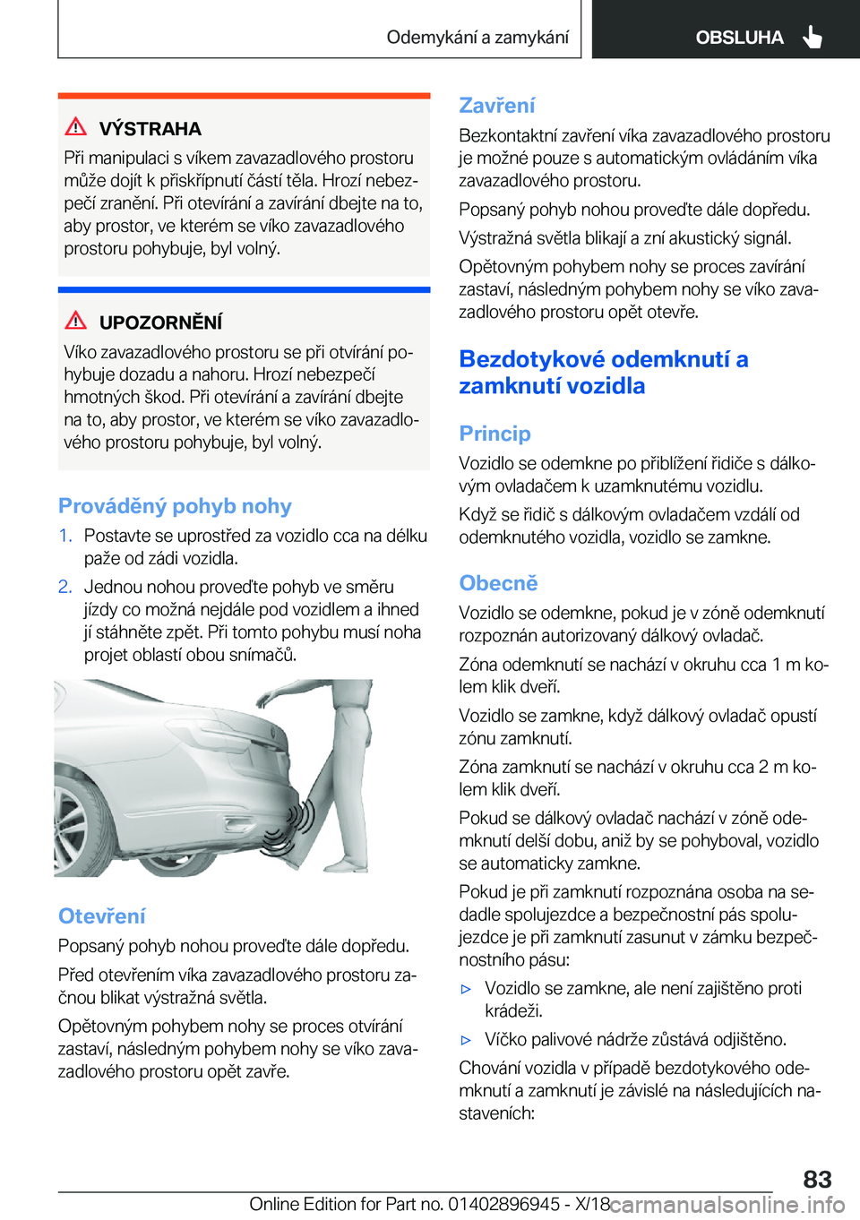 BMW 3 SERIES 2019  Návod na použití (in Czech) �V�