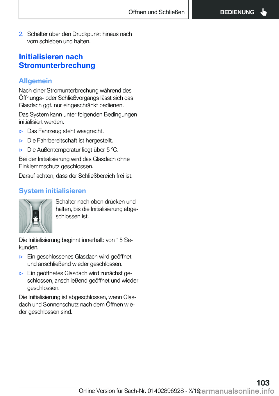 BMW 3 SERIES 2019  Betriebsanleitungen (in German) �2�.�S�c�h�a�l�t�e�r��