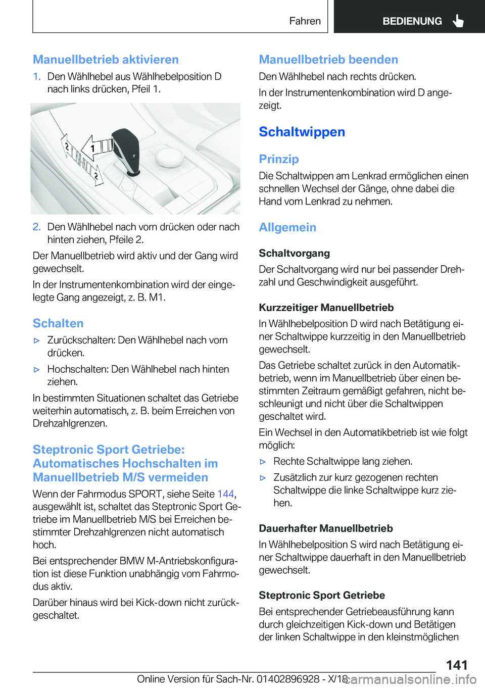 BMW 3 SERIES 2019  Betriebsanleitungen (in German) �M�a�n�u�e�l�l�b�e�t�r�i�e�b��a�k�t�i�v�i�e�r�e�n�1�.�D�e�n��W�