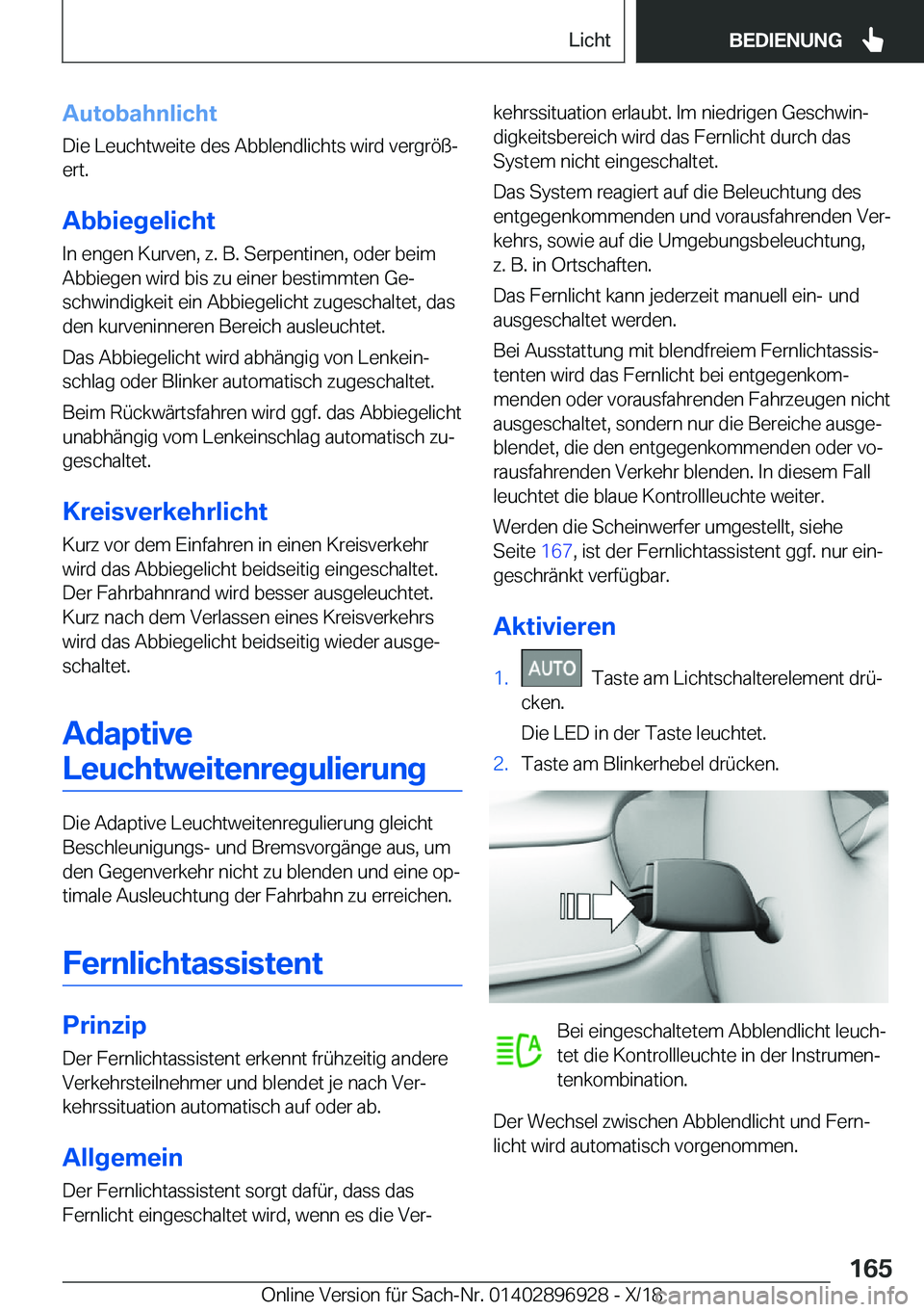 BMW 3 SERIES 2019  Betriebsanleitungen (in German) �A�u�t�o�b�a�h�n�l�i�c�h�t
�D�i�e��L�e�u�c�h�t�w�e�i�t�e��d�e�s��A�b�b�l�e�n�d�l�i�c�h�t�s��w�i�r�d��v�e�r�g�r�