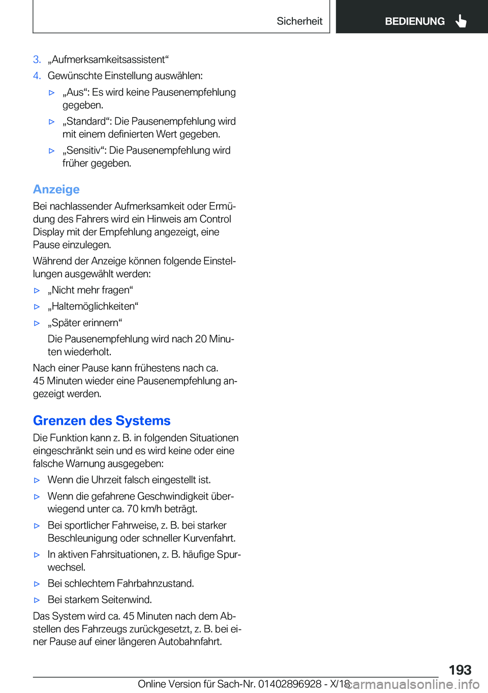 BMW 3 SERIES 2019  Betriebsanleitungen (in German) �3�.x�A�u�f�m�e�r�k�s�a�m�k�e�i�t�s�a�s�s�i�s�t�e�n�tv�4�.�G�e�w�