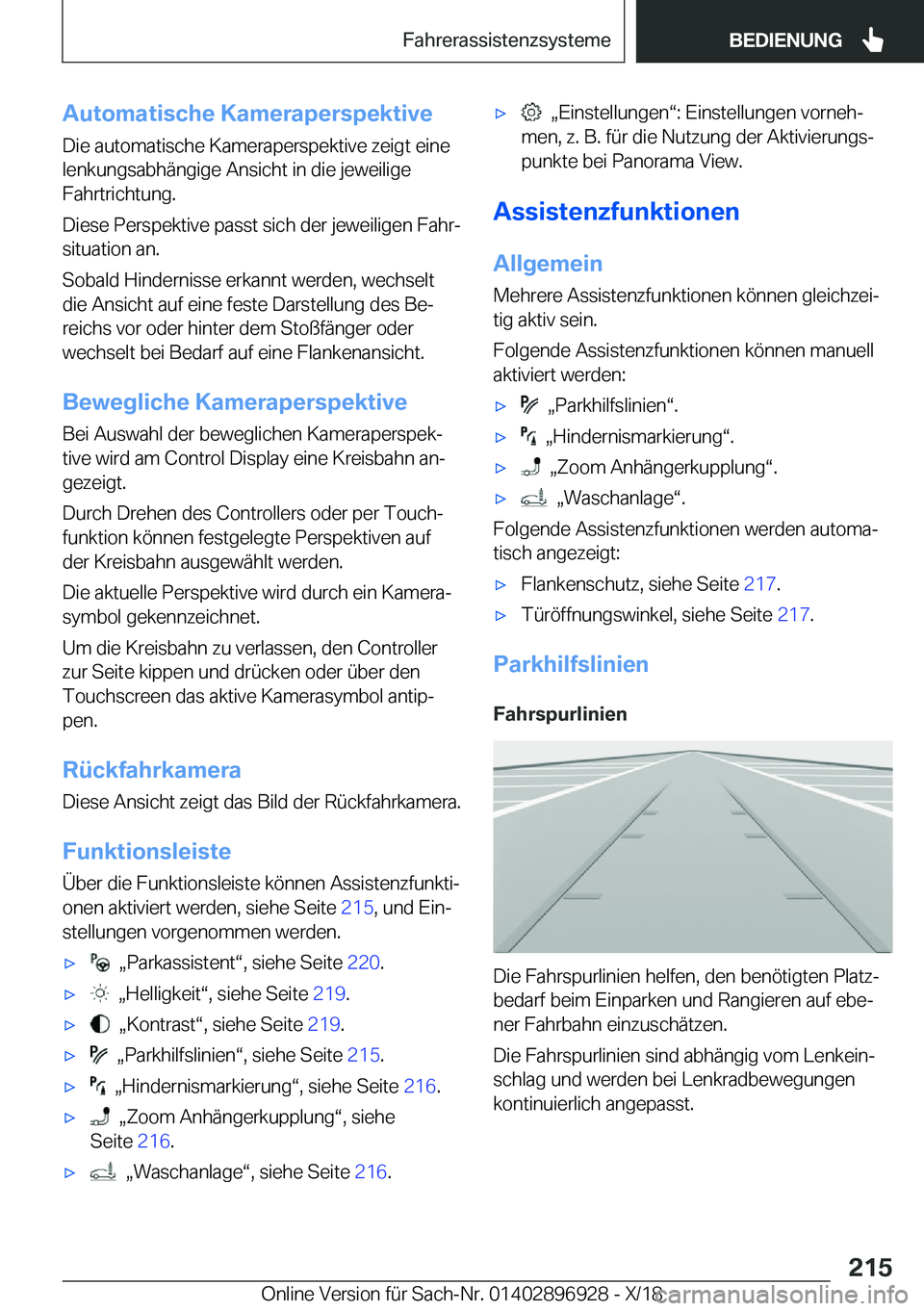 BMW 3 SERIES 2019  Betriebsanleitungen (in German) �A�u�t�o�m�a�t�i�s�c�h�e��K�a�m�e�r�a�p�e�r�s�p�e�k�t�i�v�e�D�i�e��a�u�t�o�m�a�t�i�s�c�h�e��K�a�m�e�r�a�p�e�r�s�p�e�k�t�i�v�e��z�e�i�g�t��e�i�n�e�l�e�n�k�u�n�g�s�a�b�h�
