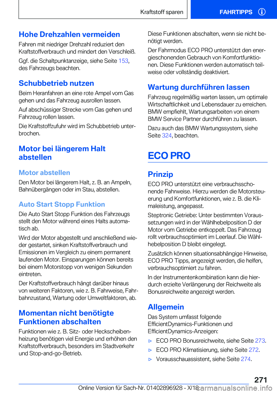 BMW 3 SERIES 2019  Betriebsanleitungen (in German) �H�o�h�e��D�r�e�h�z�a�h�l�e�n��v�e�r�m�e�i�d�e�n
�F�a�h�r�e�n��m�i�t��n�i�e�d�r�i�g�e�r��D�r�e�h�z�a�h�l��r�e�d�u�z�i�e�r�t��d�e�n �K�r�a�f�t�s�t�o�f�f�v�e�r�b�r�a�u�c�h��u�n�d��m�i�n�d�e�r�t