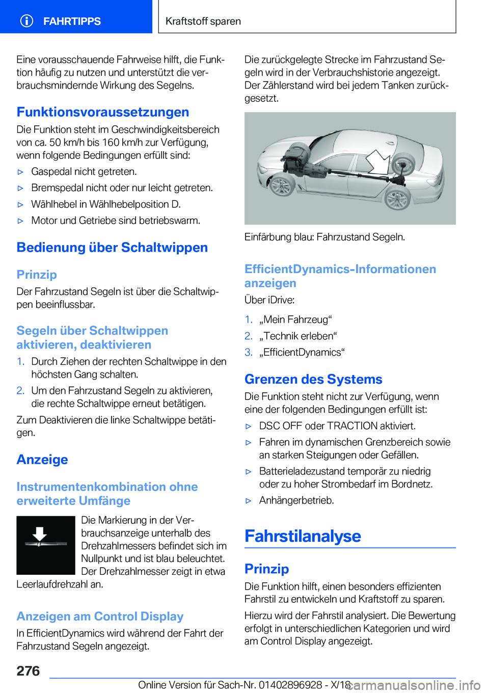 BMW 3 SERIES 2019  Betriebsanleitungen (in German) �E�i�n�e��v�o�r�a�u�s�s�c�h�a�u�e�n�d�e��F�a�h�r�w�e�i�s�e��h�i�l�f�t�,��d�i�e��F�u�n�kj�t�i�o�n��h�