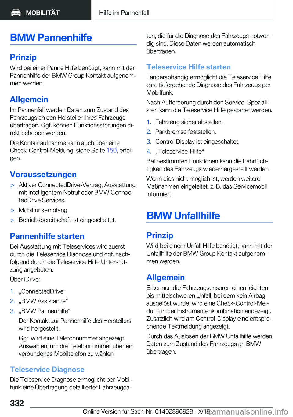 BMW 3 SERIES 2019  Betriebsanleitungen (in German) �B�M�W��P�a�n�n�e�n�h�i�l�f�e
�P�r�i�n�z�i�p
�W�i�r�d��b�e�i��e�i�n�e�r��P�a�n�n�e��H�i�l�f�e��b�e�n�