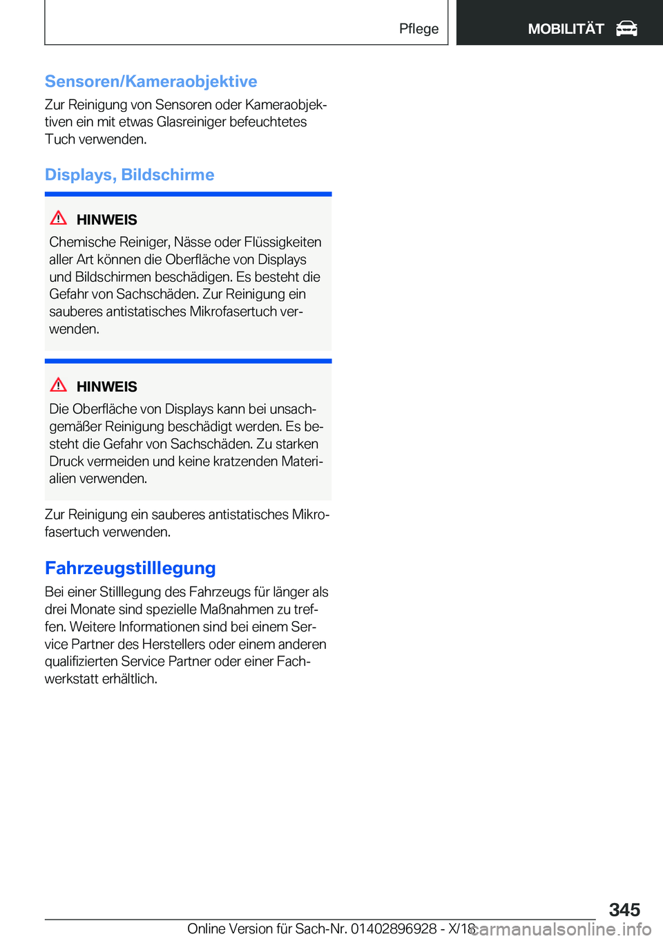 BMW 3 SERIES 2019  Betriebsanleitungen (in German) �S�e�n�s�o�r�e�n�/�K�a�m�e�r�a�o�b�j�e�k�t�i�v�e�Z�u�r��R�e�i�n�i�g�u�n�g��v�o�n��S�e�n�s�o�r�e�n��o�d�e�r��K�a�m�e�r�a�o�b�j�e�kj
�t�i�v�e�n��e�i�n��m�i�t��e�t�w�a�s��G�l�a�s�r�e�i�n�i�g�e�