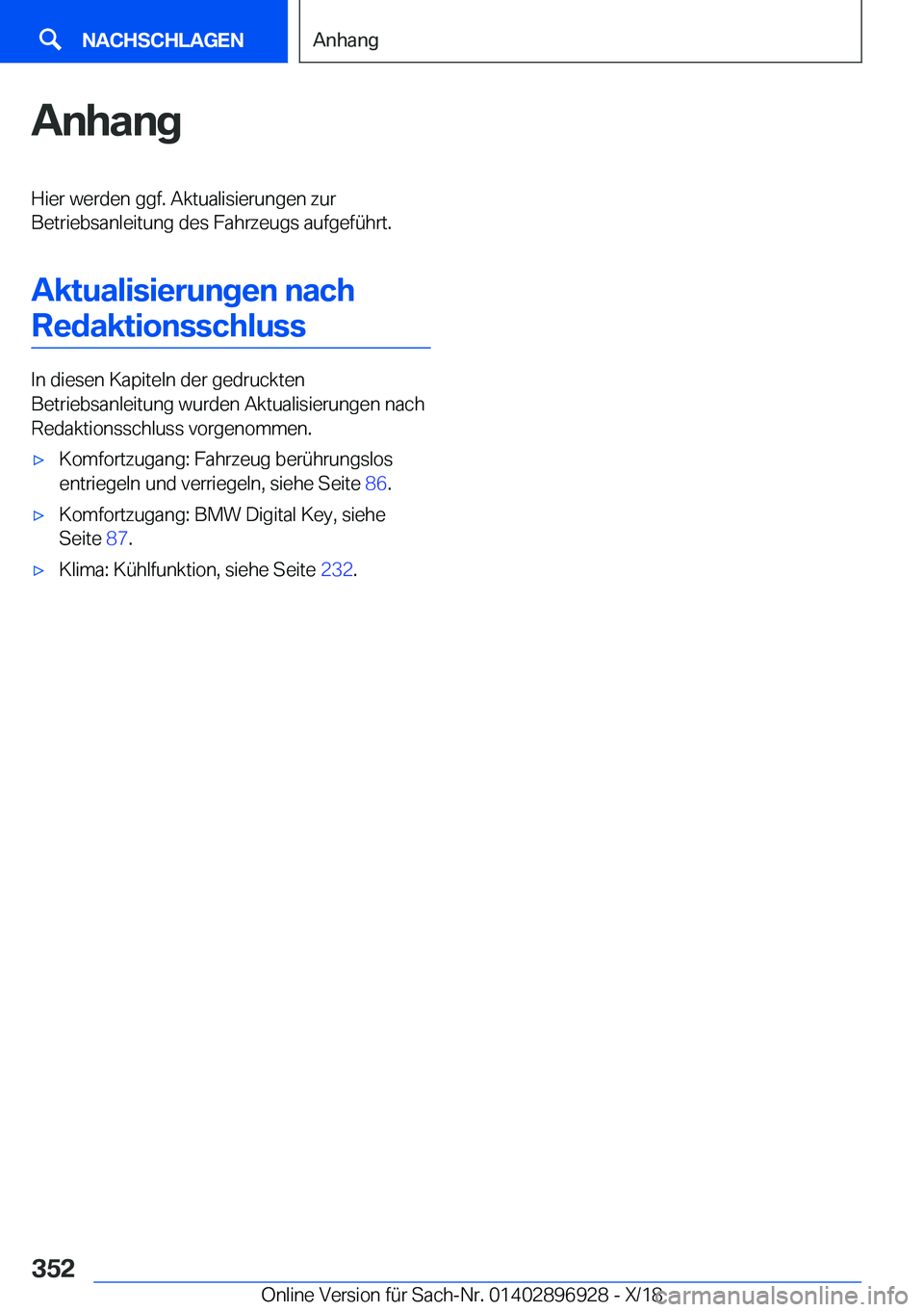 BMW 3 SERIES 2019  Betriebsanleitungen (in German) �A�n�h�a�n�g�H�i�e�r��w�e�r�d�e�n��g�g�f�.��A�k�t�u�a�l�i�s�i�e�r�u�n�g�e�n��z�u�r
�B�e�t�r�i�e�b�s�a�n�l�e�i�t�u�n�g��d�e�s��F�a�h�r�z�e�u�g�s��a�u�f�g�e�f�