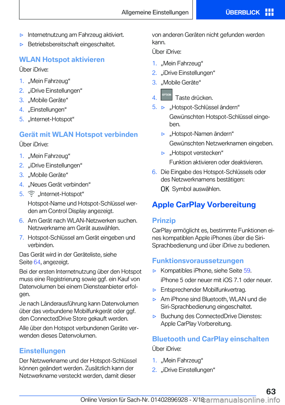 BMW 3 SERIES 2019  Betriebsanleitungen (in German) x�I�n�t�e�r�n�e�t�n�u�t�z�u�n�g��a�m��F�a�h�r�z�e�u�g��a�k�t�i�v�i�e�r�t�.x�B�e�t�r�i�e�b�s�b�e�r�e�i�t�s�c�h�a�f�t��e�i�n�g�e�s�c�h�a�l�t�e�t�.
�W�L�A�N��H�o�t�s�p�o�t��a�k�t�i�v�i�e�r�e�n
�