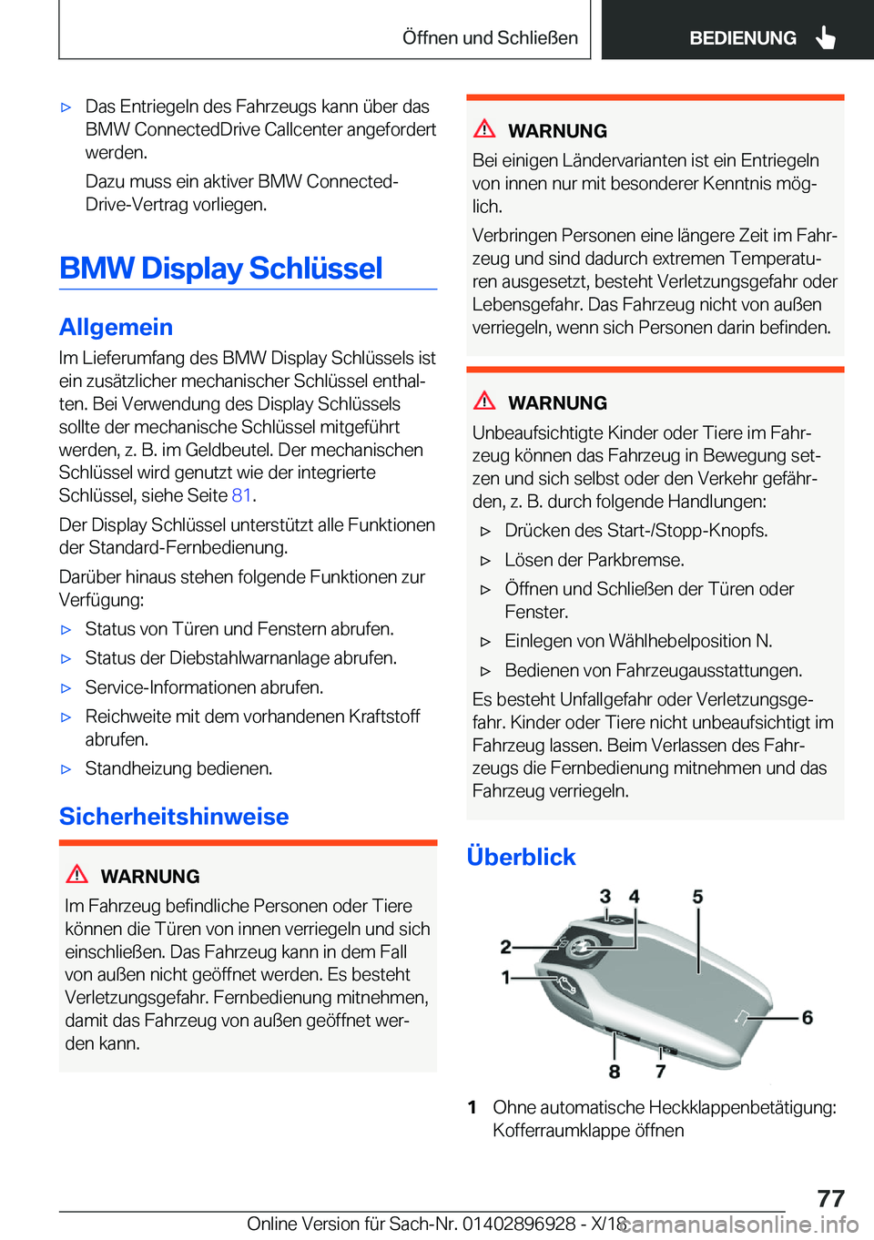 BMW 3 SERIES 2019  Betriebsanleitungen (in German) x�D�a�s��E�n�t�r�i�e�g�e�l�n��d�e�s��F�a�h�r�z�e�u�g�s��k�a�n�n��