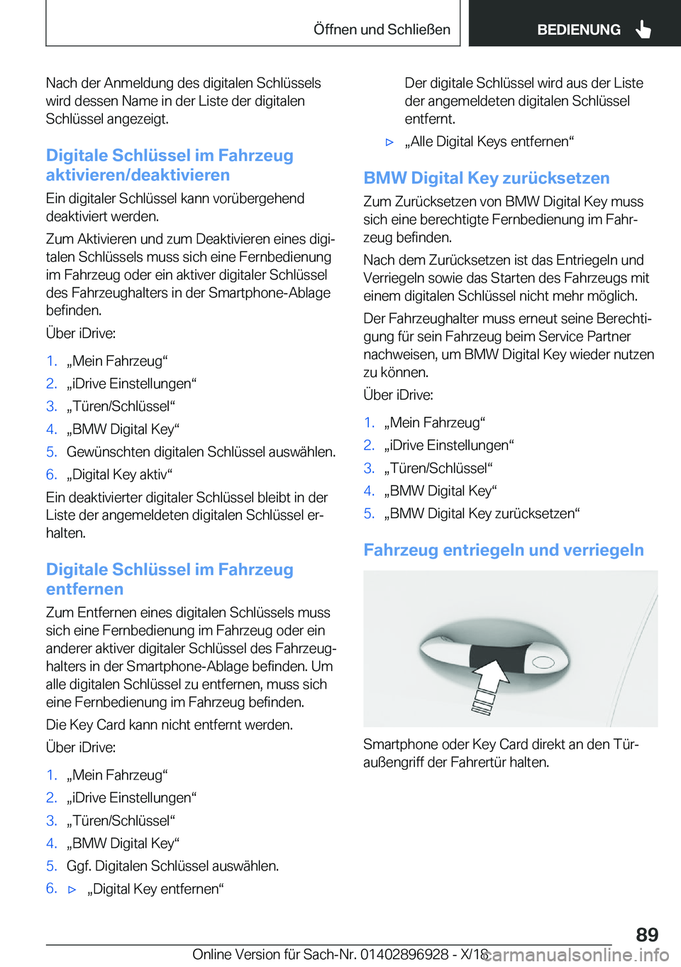 BMW 3 SERIES 2019  Betriebsanleitungen (in German) �N�a�c�h��d�e�r��A�n�m�e�l�d�u�n�g��d�e�s��d�i�g�i�t�a�l�e�n��S�c�h�l�