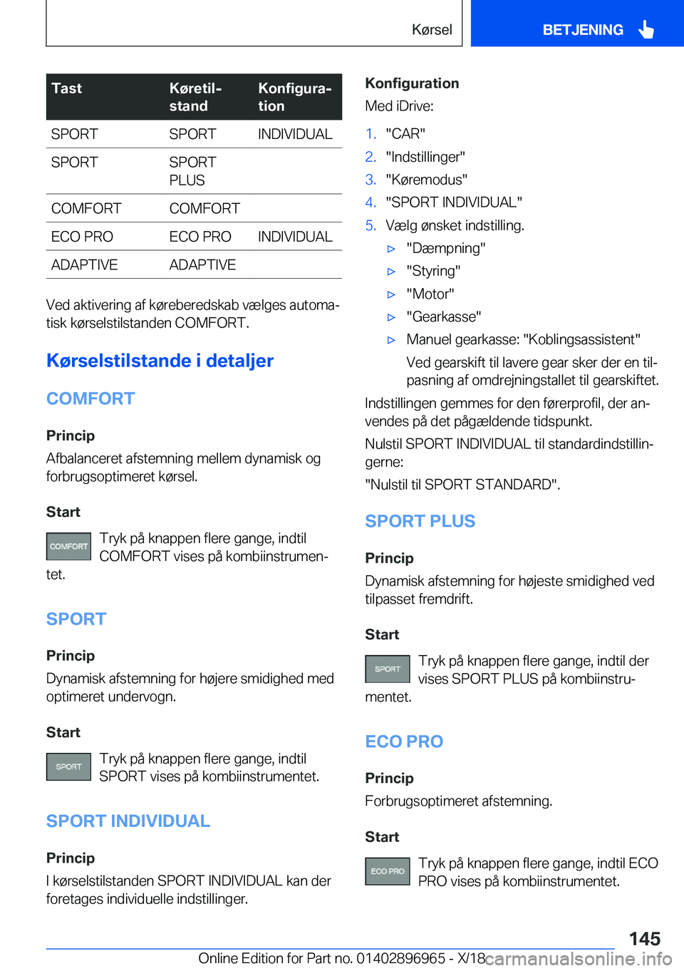 BMW 3 SERIES 2019  InstruktionsbØger (in Danish) �T�a�s�t�K�