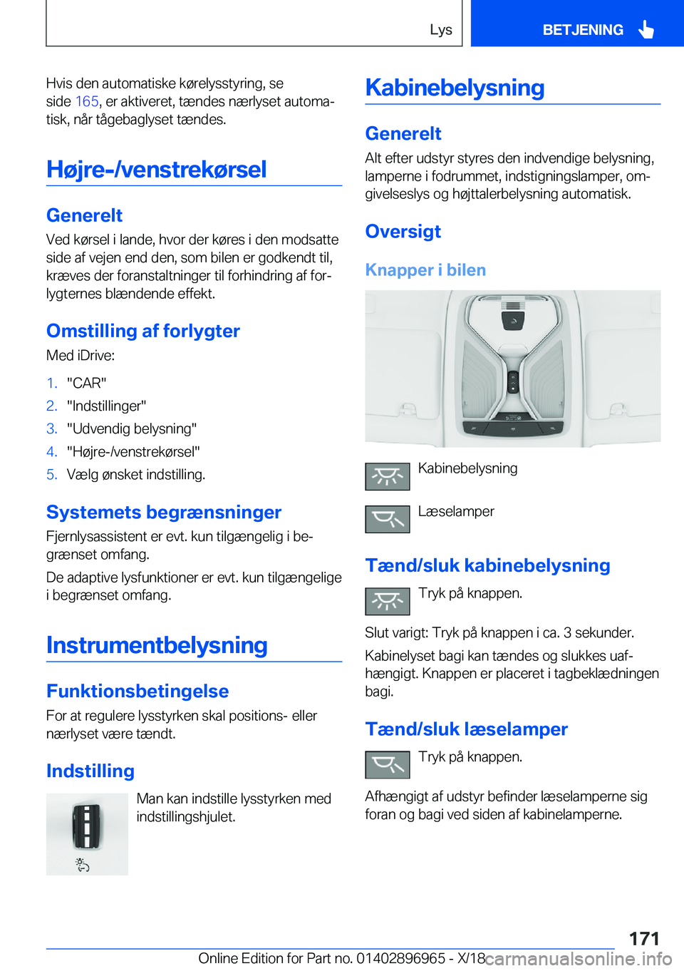 BMW 3 SERIES 2019  InstruktionsbØger (in Danish) �H�v�i�s��d�e�n��a�u�t�o�m�a�t�i�s�k�e��k�
