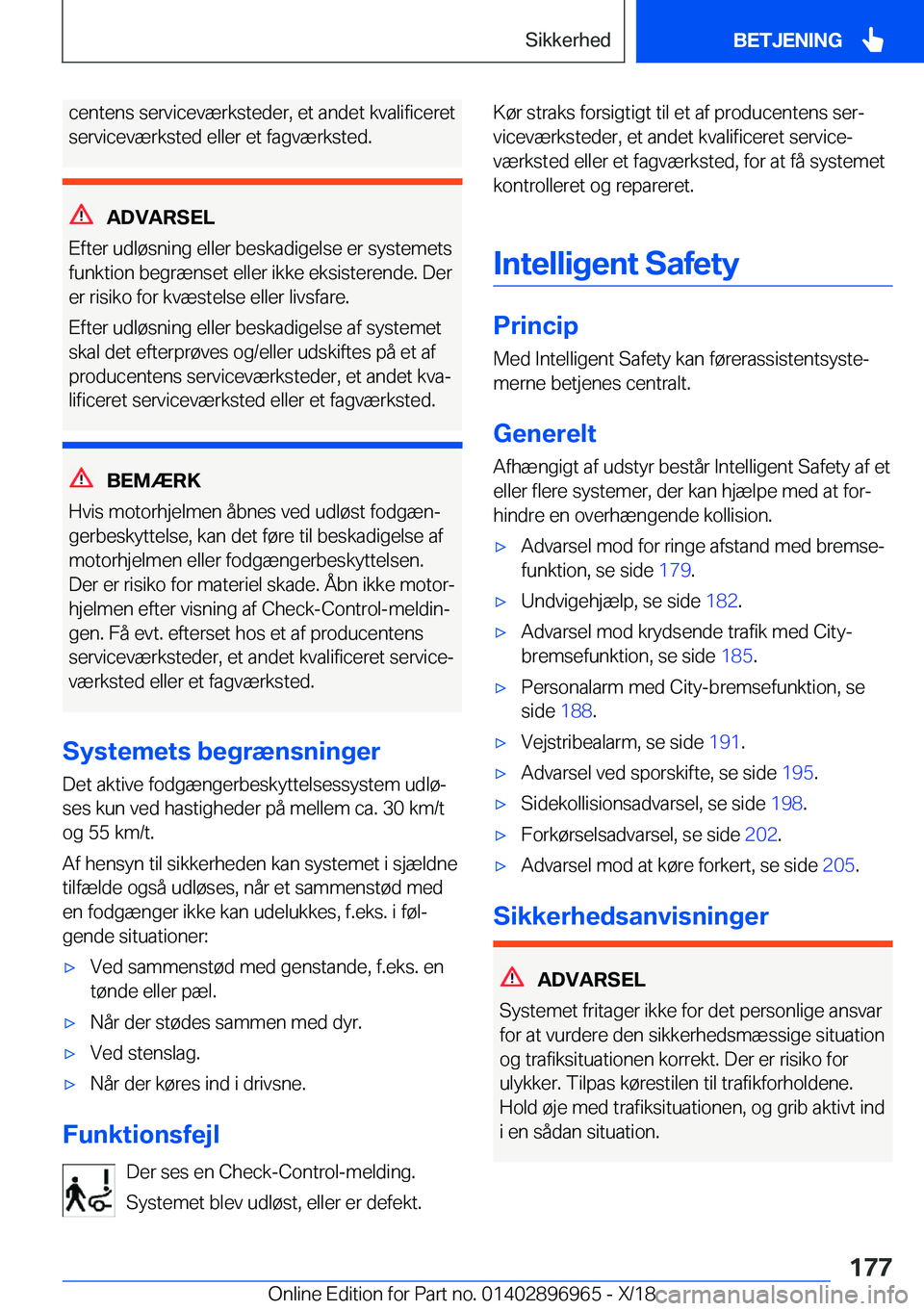BMW 3 SERIES 2019  InstruktionsbØger (in Danish) �c�e�n�t�e�n�s��s�e�r�v�i�c�e�v�æ�r�k�s�t�e�d�e�r�,��e�t��a�n�d�e�t��k�v�a�l�i�f�i�c�e�r�e�t
�s�e�r�v�i�c�e�v�æ�r�k�s�t�e�d��e�l�l�e�r��e�t��f�a�g�v�æ�r�k�s�t�e�d�.
�A�D�V�A�R�S�E�L
�E�f�t�e