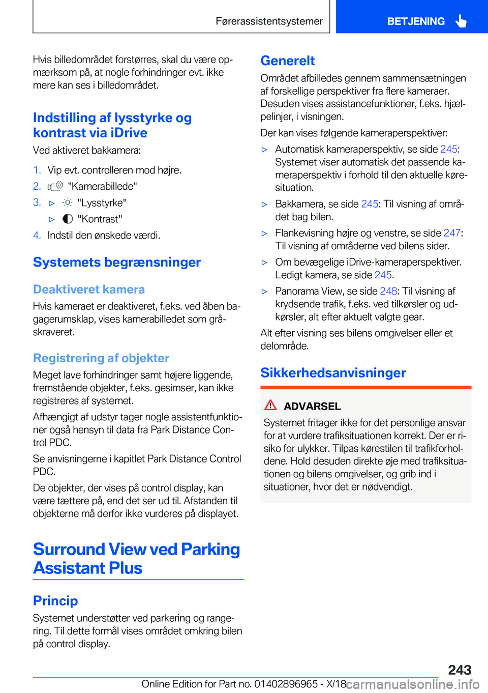 BMW 3 SERIES 2019  InstruktionsbØger (in Danish) �H�v�i�s��b�i�l�l�e�d�o�m�r�å�d�e�t��f�o�r�s�t�