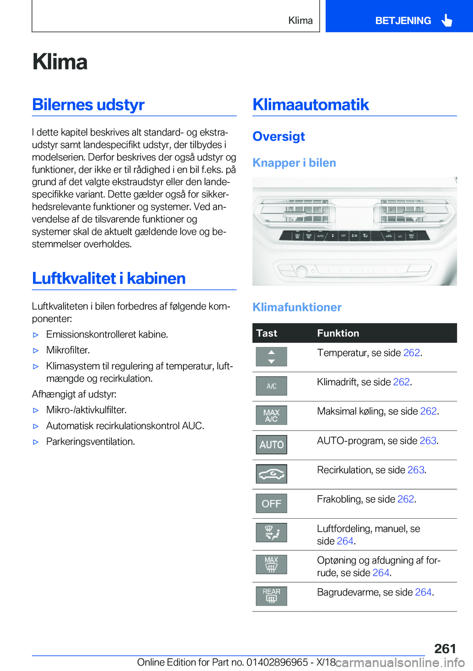 BMW 3 SERIES 2019  InstruktionsbØger (in Danish) �K�l�i�m�a�B�i�l�e�r�n�e�s��u�d�s�t�y�r
�I��d�e�t�t�e��k�a�p�i�t�e�l��b�e�s�k�r�i�v�e�s��a�l�t��s�t�a�n�d�a�r�d�-��o�g��e�k�s�t�r�aj
�u�d�s�t�y�r��s�a�m�t��l�a�n�d�e�s�p�e�c�i�f�i�k�t��u�d