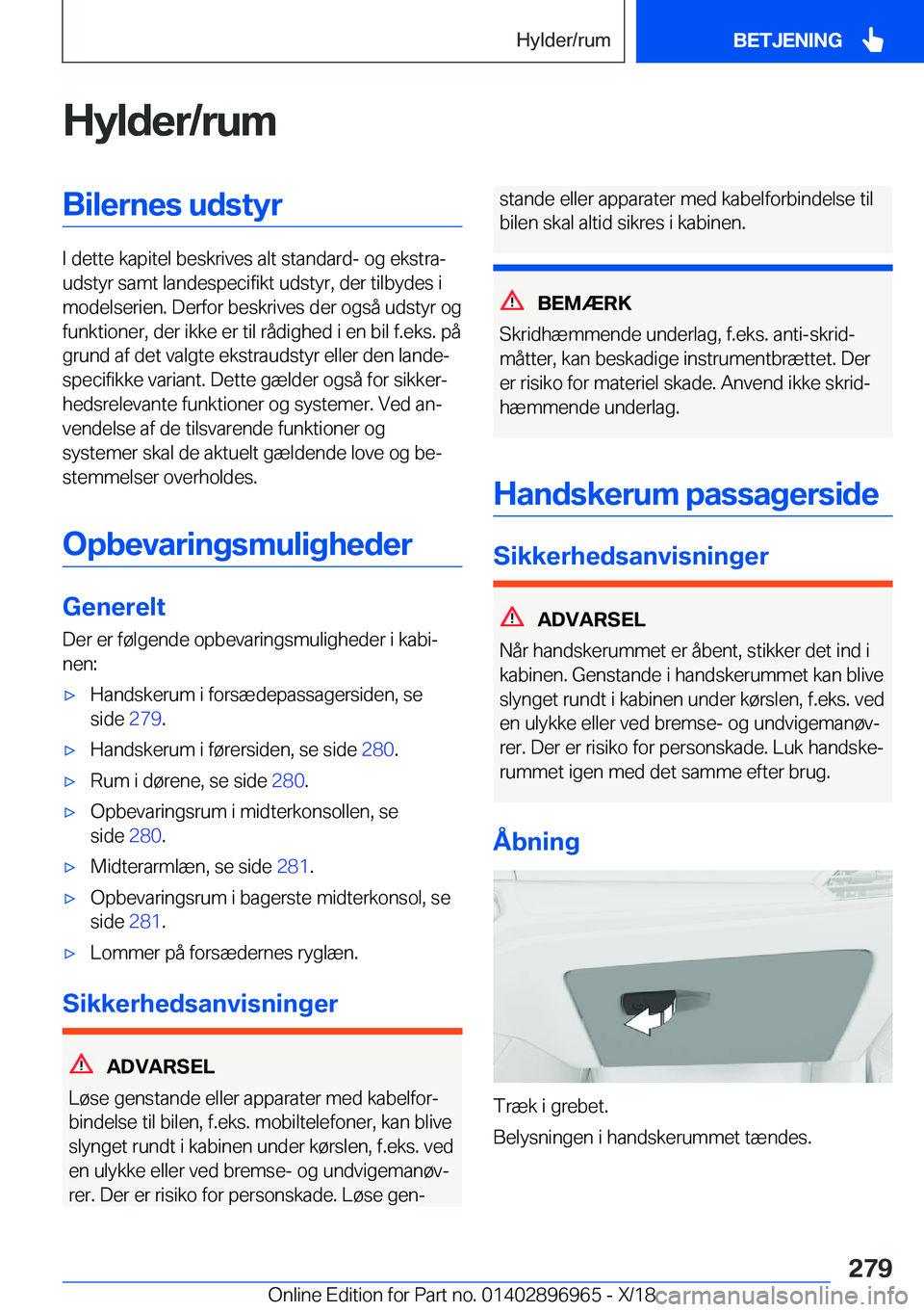 BMW 3 SERIES 2019  InstruktionsbØger (in Danish) �H�y�l�d�e�r�/�r�u�m�B�i�l�e�r�n�e�s��u�d�s�t�y�r
�I��d�e�t�t�e��k�a�p�i�t�e�l��b�e�s�k�r�i�v�e�s��a�l�t��s�t�a�n�d�a�r�d�-��o�g��e�k�s�t�r�aj
�u�d�s�t�y�r��s�a�m�t��l�a�n�d�e�s�p�e�c�i�f�i