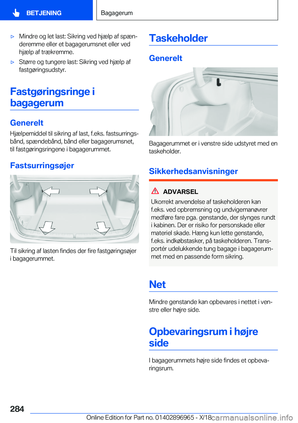 BMW 3 SERIES 2019  InstruktionsbØger (in Danish) 'x�M�i�n�d�r�e��o�g��l�e�t��l�a�s�t�:��S�i�k�r�i�n�g��v�e�d��h�j�æ�l�p��a�f��s�p�æ�nj
�d�e�r�e�m�m�e��e�l�l�e�r��e�t��b�a�g�a�g�e�r�u�m�s�n�e�t��e�l�l�e�r��v�e�d
�h�j�æ�l�p��a�f�