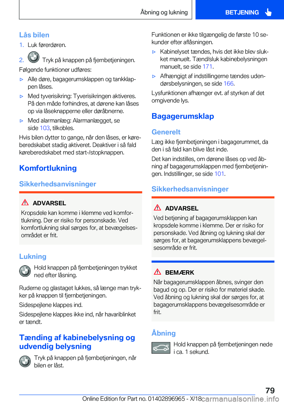 BMW 3 SERIES 2019  InstruktionsbØger (in Danish) �L�å�s��b�i�l�e�n�1�.�L�u�k��f�