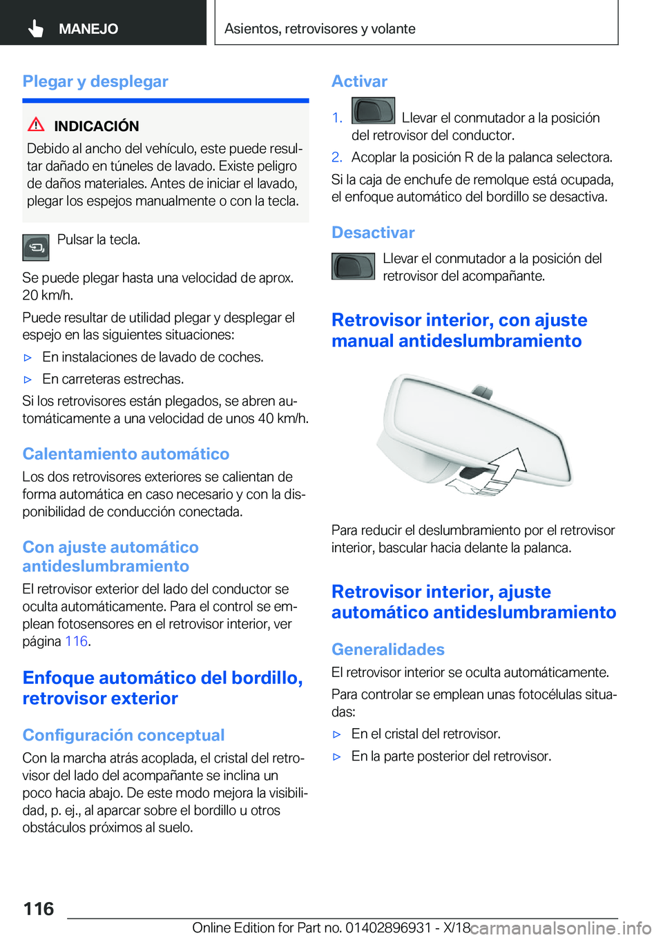BMW 3 SERIES 2019  Manuales de Empleo (in Spanish) �P�l�e�g�a�r��y��d�e�s�p�l�e�g�a�r
�I�N�D�I�C�A�C�I�