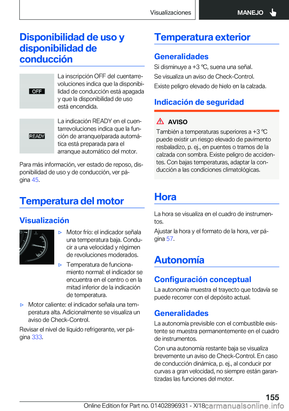 BMW 3 SERIES 2019  Manuales de Empleo (in Spanish) �D�i�s�p�o�n�i�b�i�l�i�d�a�d��d�e��u�s�o��y�d�i�s�p�o�n�i�b�i�l�i�d�a�d��d�e�c�o�n�d�u�c�c�i�