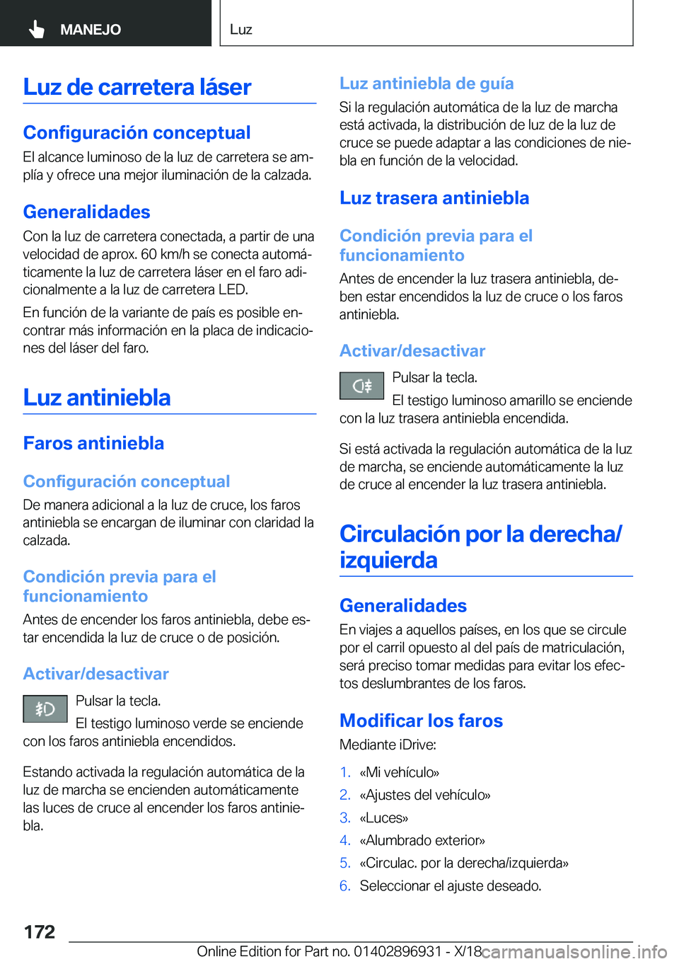 BMW 3 SERIES 2019  Manuales de Empleo (in Spanish) �L�u�z��d�e��c�a�r�r�e�t�e�r�a��l�