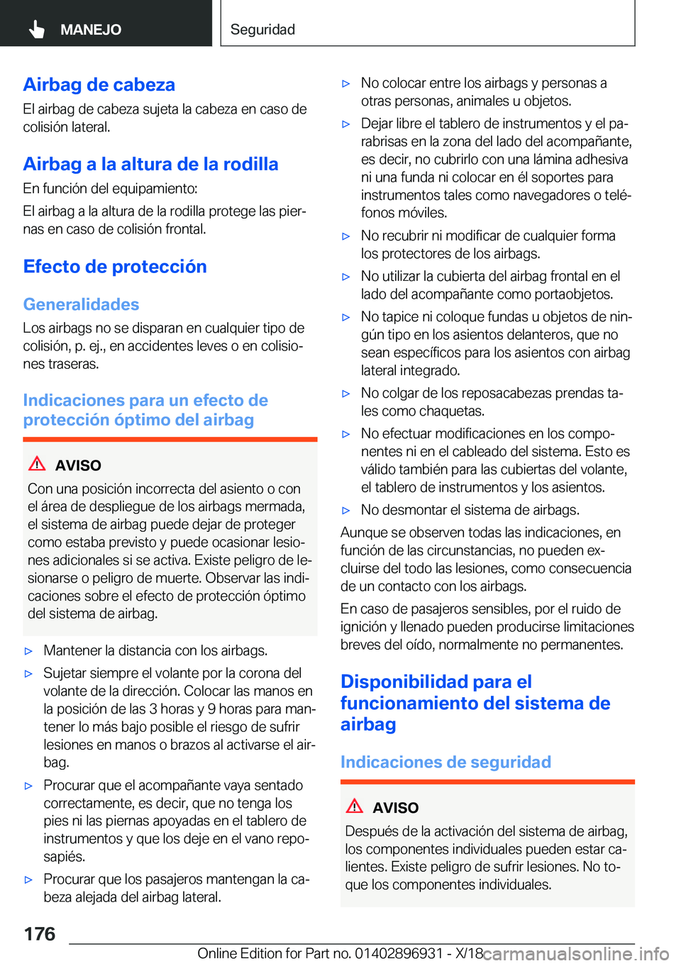 BMW 3 SERIES 2019  Manuales de Empleo (in Spanish) �A�i�r�b�a�g��d�e��c�a�b�e�z�a
�E�l��a�i�r�b�a�g��d�e��c�a�b�e�z�a��s�u�j�e�t�a��l�a��c�a�b�e�z�a��e�n��c�a�s�o��d�e
�c�o�l�i�s�i�