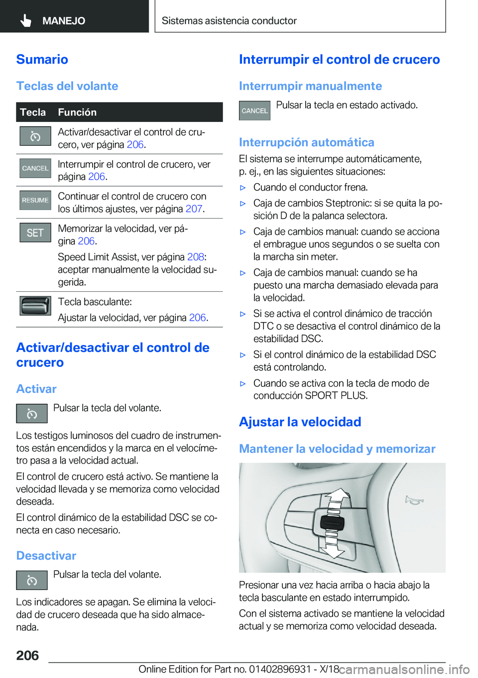 BMW 3 SERIES 2019  Manuales de Empleo (in Spanish) �S�u�m�a�r�i�o�T�e�c�l�a�s��d�e�l��v�o�l�a�n�t�e�T�e�c�l�a�F�u�n�c�i�