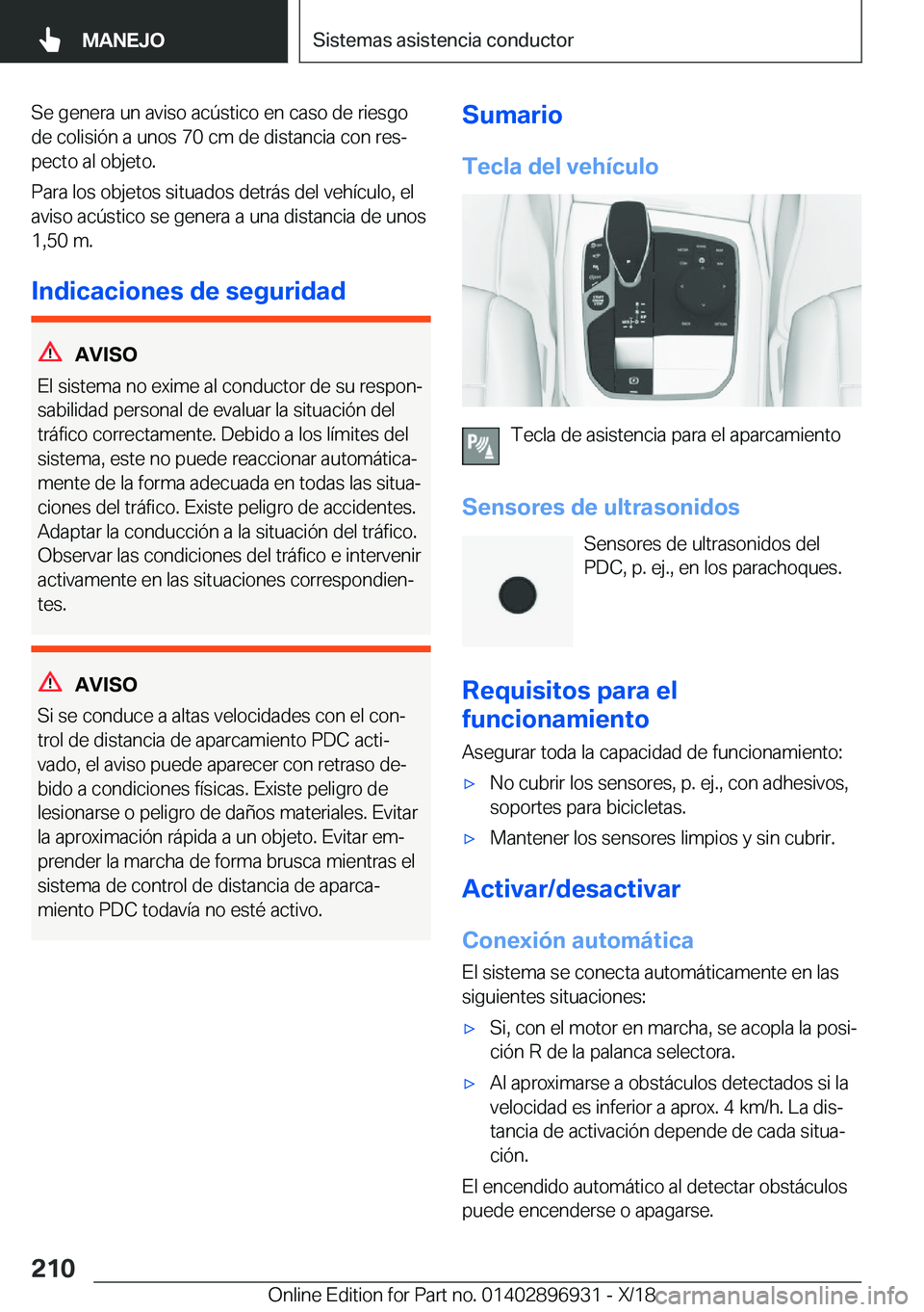 BMW 3 SERIES 2019  Manuales de Empleo (in Spanish) �S�e��g�e�n�e�r�a��u�n��a�v�i�s�o��a�c�