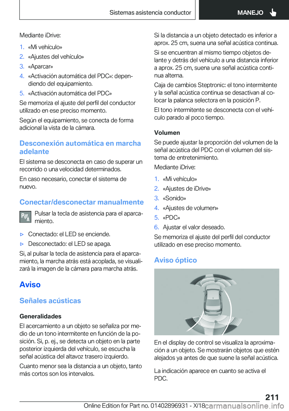 BMW 3 SERIES 2019  Manuales de Empleo (in Spanish) �M�e�d�i�a�n�t�e��i�D�r�i�v�e�:�1�.�«�M�i��v�e�h�