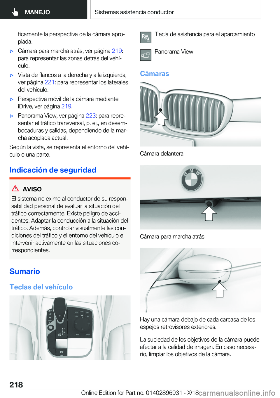 BMW 3 SERIES 2019  Manuales de Empleo (in Spanish) �t�i�c�a�m�e�n�t�e��l�a��p�e�r�s�p�e�c�t�i�v�a��d�e��l�a��c�