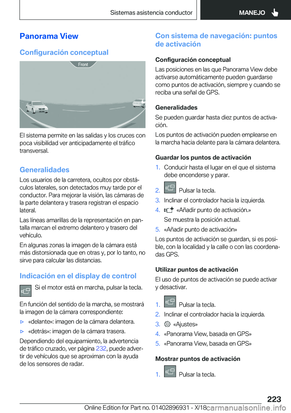 BMW 3 SERIES 2019  Manuales de Empleo (in Spanish) �P�a�n�o�r�a�m�a��V�i�e�w
�C�o�n�f�i�g�u�r�a�c�i�