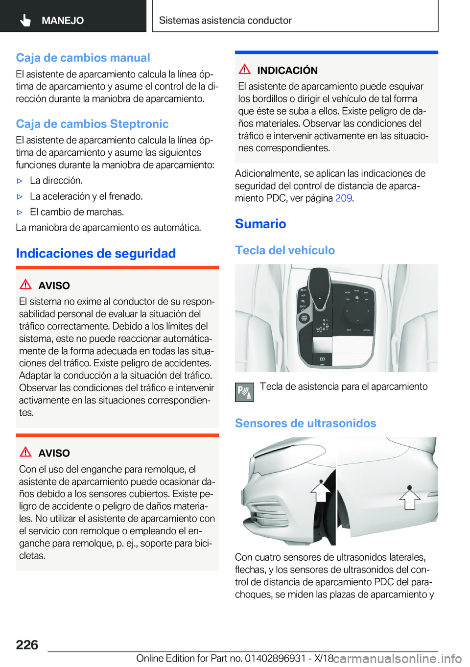 BMW 3 SERIES 2019  Manuales de Empleo (in Spanish) �C�a�j�a��d�e��c�a�m�b�i�o�s��m�a�n�u�a�l�E�l��a�s�i�s�t�e�n�t�e��d�e��a�p�a�r�c�a�m�i�e�n�t�o��c�a�l�c�u�l�a��l�a��l�