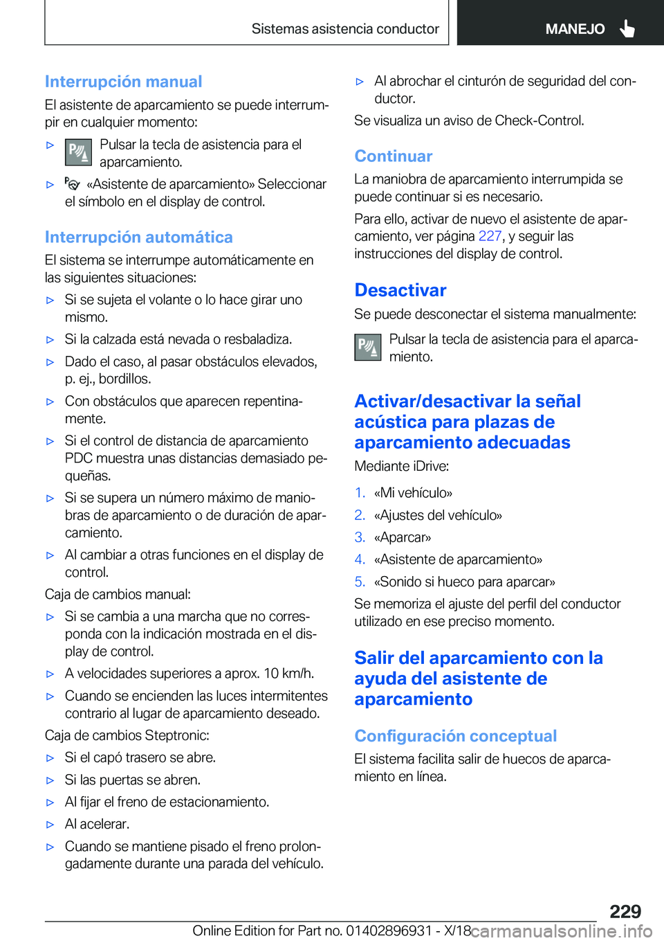 BMW 3 SERIES 2019  Manuales de Empleo (in Spanish) �I�n�t�e�r�r�u�p�c�i�