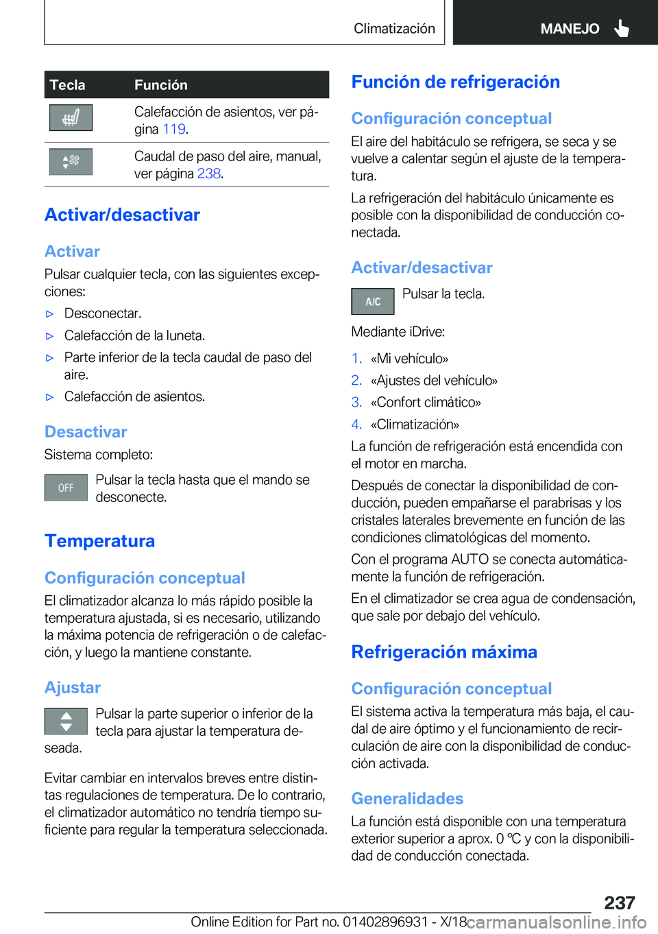 BMW 3 SERIES 2019  Manuales de Empleo (in Spanish) �T�e�c�l�a�F�u�n�c�i�