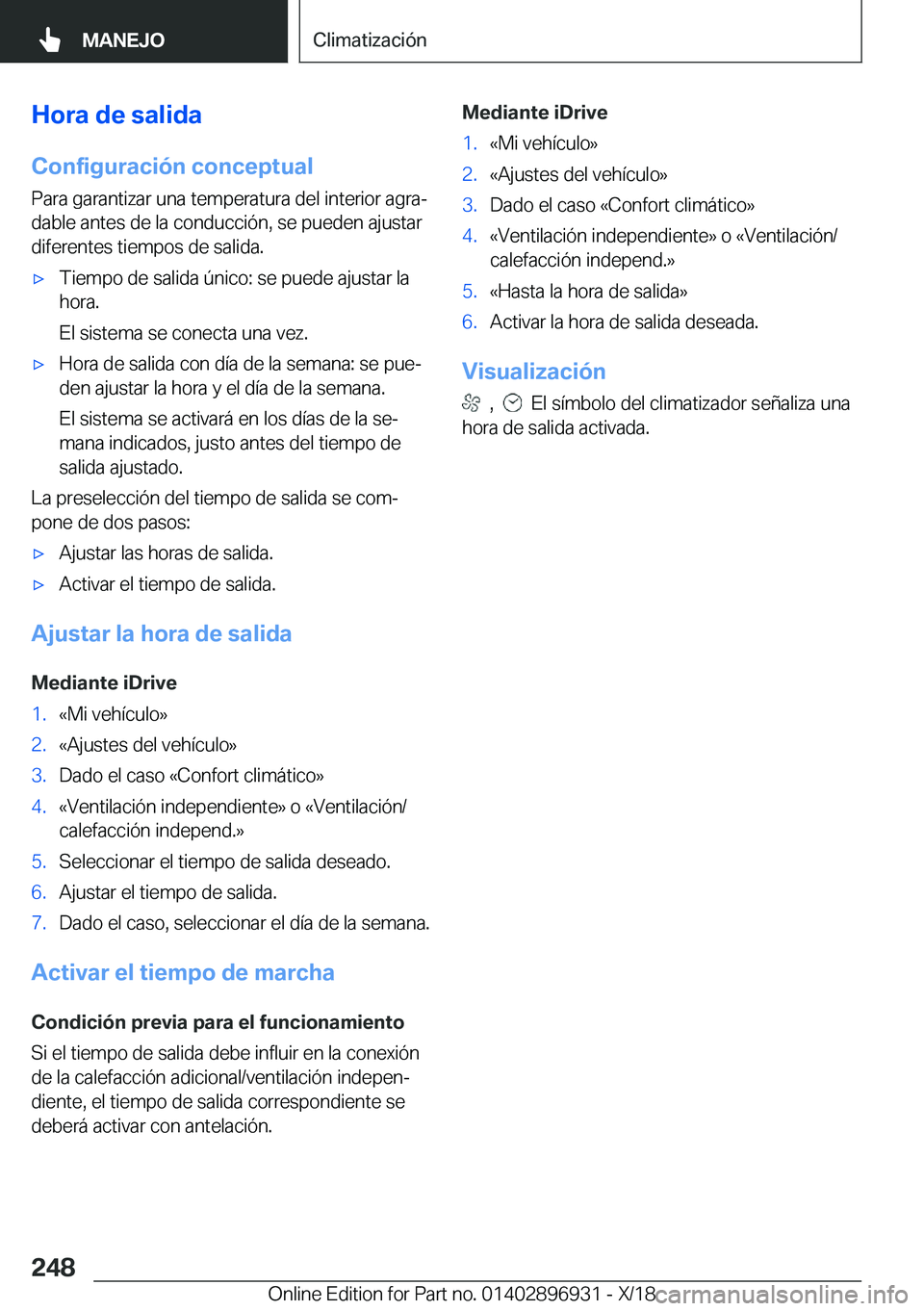 BMW 3 SERIES 2019  Manuales de Empleo (in Spanish) �H�o�r�a��d�e��s�a�l�i�d�a�C�o�n�f�i�g�u�r�a�c�i�