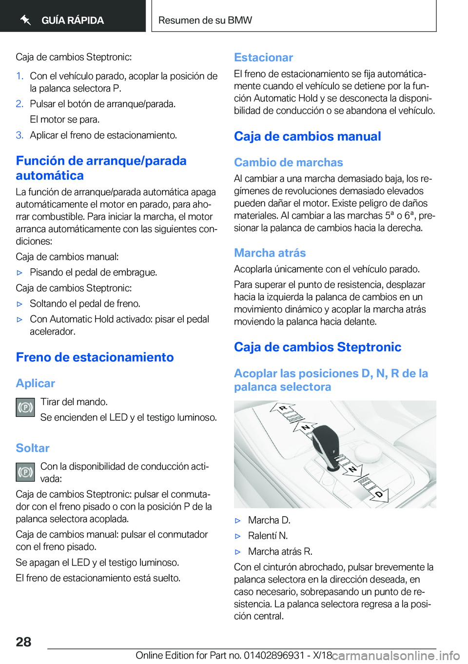 BMW 3 SERIES 2019  Manuales de Empleo (in Spanish) �C�a�j�a��d�e��c�a�m�b�i�o�s��S�t�e�p�t�r�o�n�i�c�:�1�.�C�o�n��e�l��v�e�h�