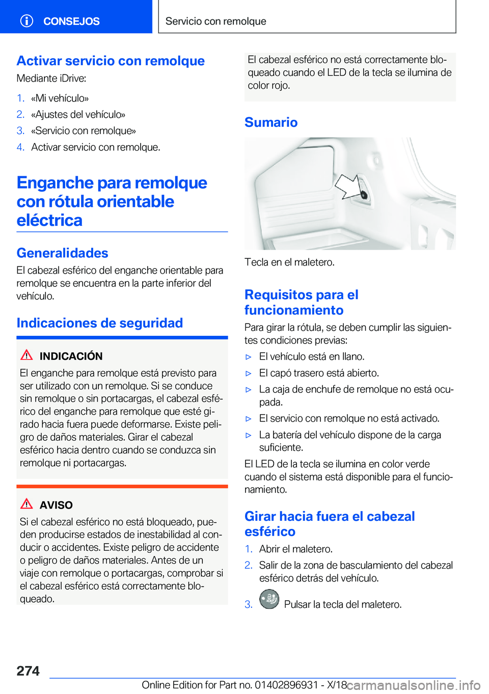 BMW 3 SERIES 2019  Manuales de Empleo (in Spanish) �A�c�t�i�v�a�r��s�e�r�v�i�c�i�o��c�o�n��r�e�m�o�l�q�u�e
�M�e�d�i�a�n�t�e��i�D�r�i�v�e�:�1�.�«�M�i��v�e�h�