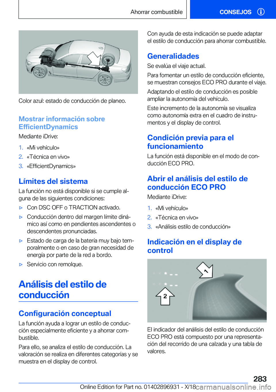 BMW 3 SERIES 2019  Manuales de Empleo (in Spanish) �C�o�l�o�r��a�z�u�l�:��e�s�t�a�d�o��d�e��c�o�n�d�u�c�c�i�
