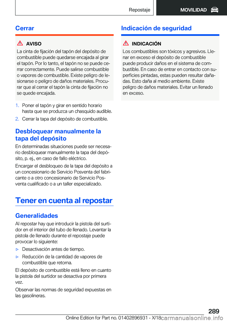BMW 3 SERIES 2019  Manuales de Empleo (in Spanish) �C�e�r�r�a�r
�A�V�I�S�O
�L�a��c�i�n�t�a��d�e��f�i�j�a�c�i�