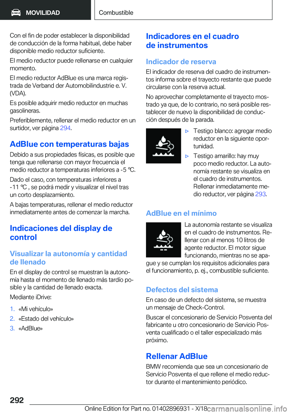 BMW 3 SERIES 2019  Manuales de Empleo (in Spanish) �C�o�n��e�l��f�i�n��d�e��p�o�d�e�r��e�s�t�a�b�l�e�c�e�r��l�a��d�i�s�p�o�n�i�b�i�l�i�d�a�d
�d�e��c�o�n�d�u�c�c�i�