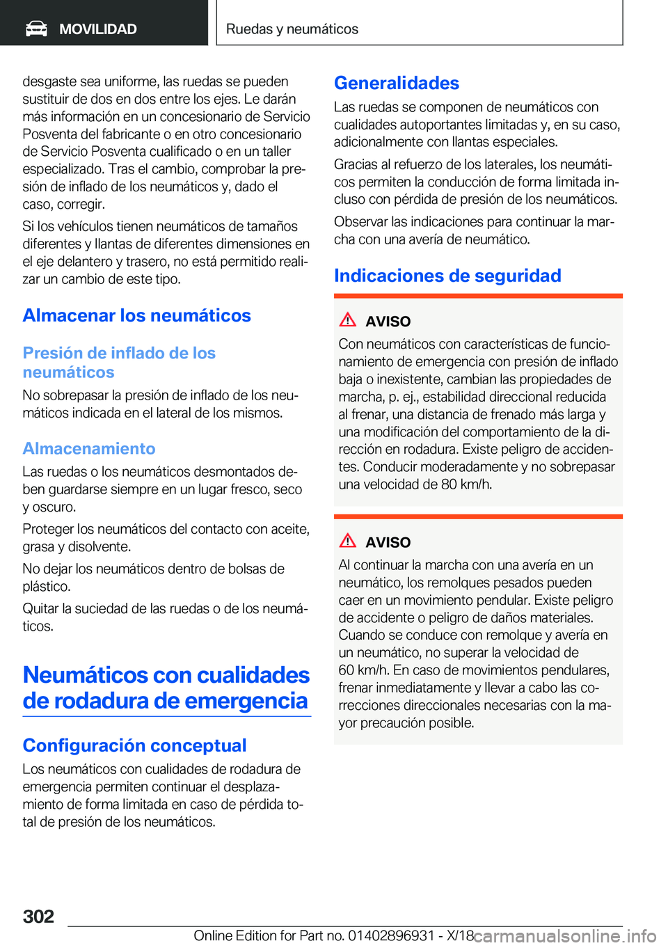 BMW 3 SERIES 2019  Manuales de Empleo (in Spanish) �d�e�s�g�a�s�t�e��s�e�a��u�n�i�f�o�r�m�e�,��l�a�s��r�u�e�d�a�s��s�e��p�u�e�d�e�n�s�u�s�t�i�t�u�i�r��d�e��d�o�s��e�n��d�o�s��e�n�t�r�e��l�o�s��e�j�e�s�.��L�e��d�a�r�