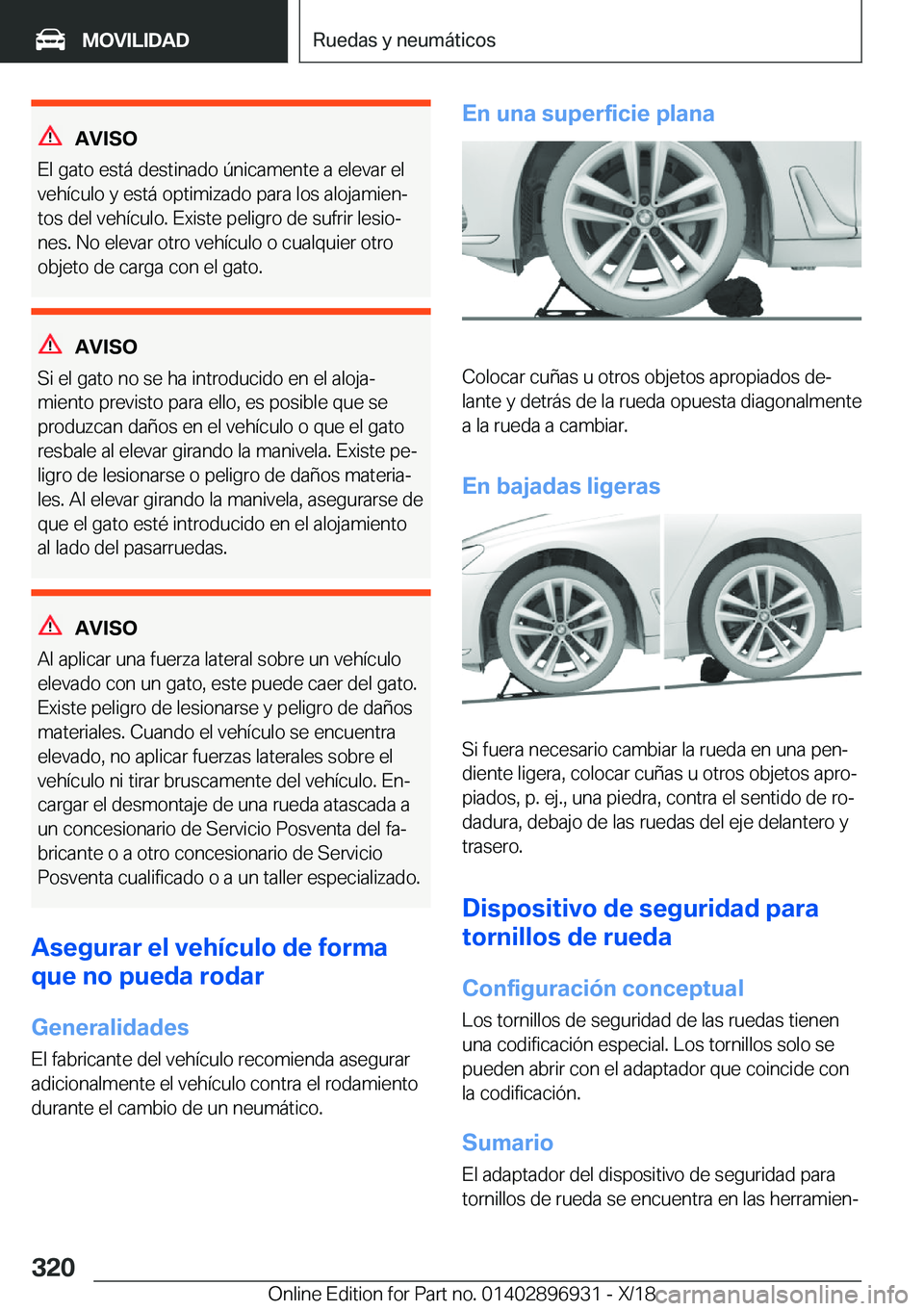 BMW 3 SERIES 2019  Manuales de Empleo (in Spanish) �A�V�I�S�O
�E�l��g�a�t�o��e�s�t�