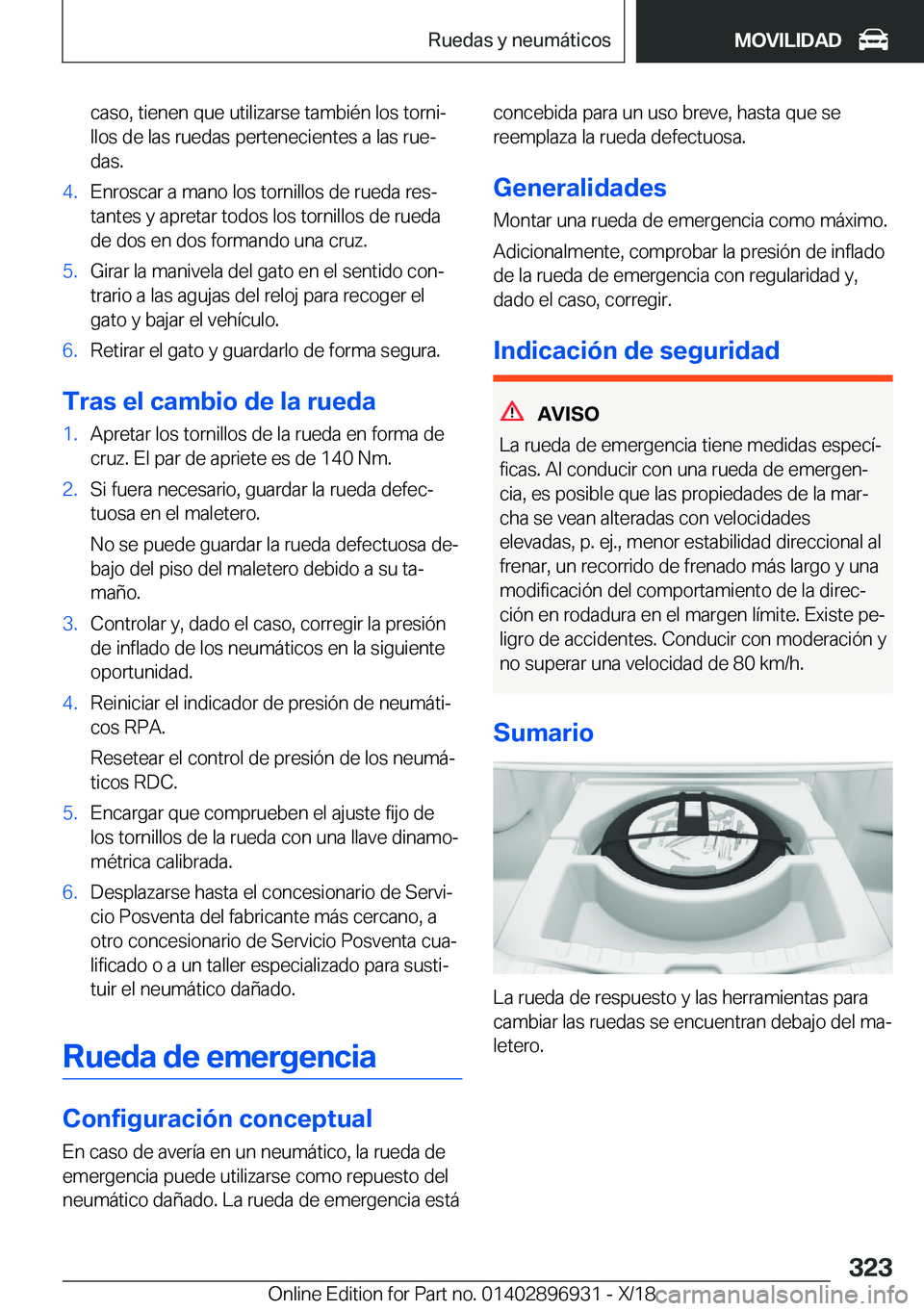 BMW 3 SERIES 2019  Manuales de Empleo (in Spanish) �c�a�s�o�,��t�i�e�n�e�n��q�u�e��u�t�i�l�i�z�a�r�s�e��t�a�m�b�i�