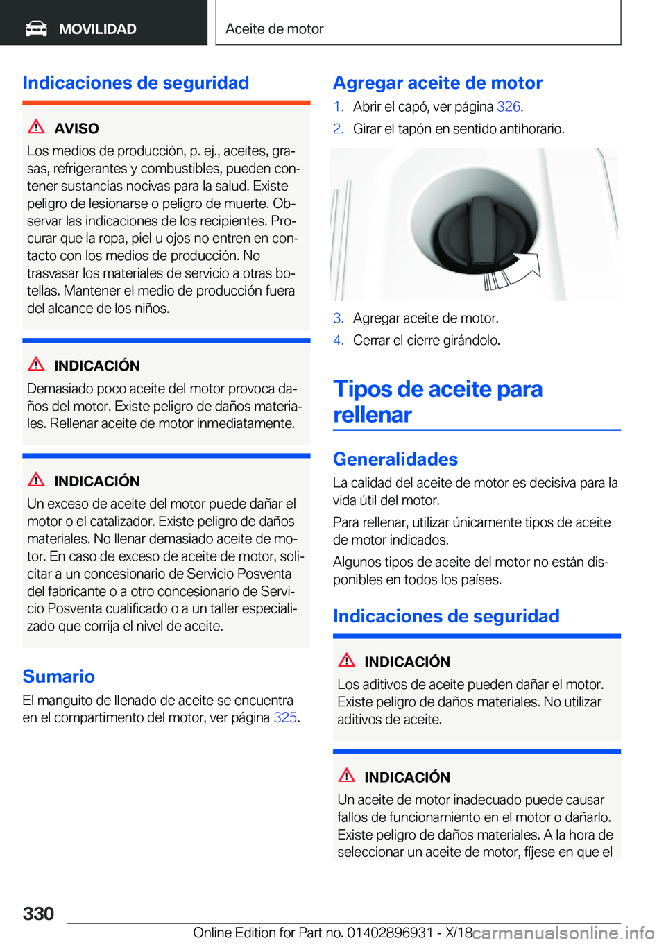 BMW 3 SERIES 2019  Manuales de Empleo (in Spanish) �I�n�d�i�c�a�c�i�o�n�e�s��d�e��s�e�g�u�r�i�d�a�d
�A�V�I�S�O
�L�o�s��m�e�d�i�o�s��d�e��p�r�o�d�u�c�c�i�