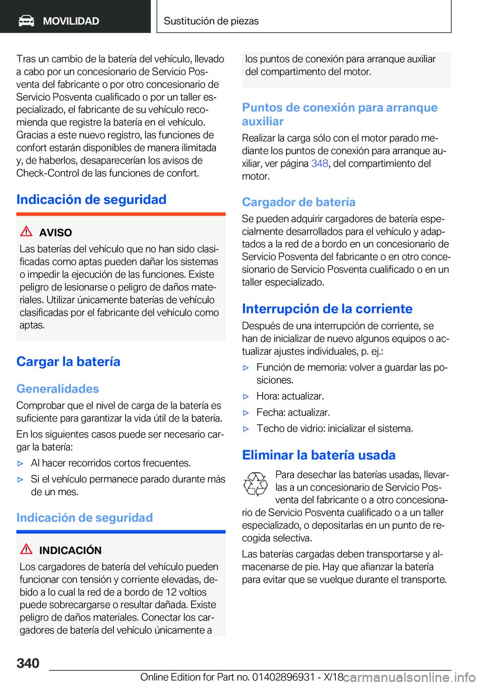BMW 3 SERIES 2019  Manuales de Empleo (in Spanish) �T�r�a�s��u�n��c�a�m�b�i�o��d�e��l�a��b�a�t�e�r�