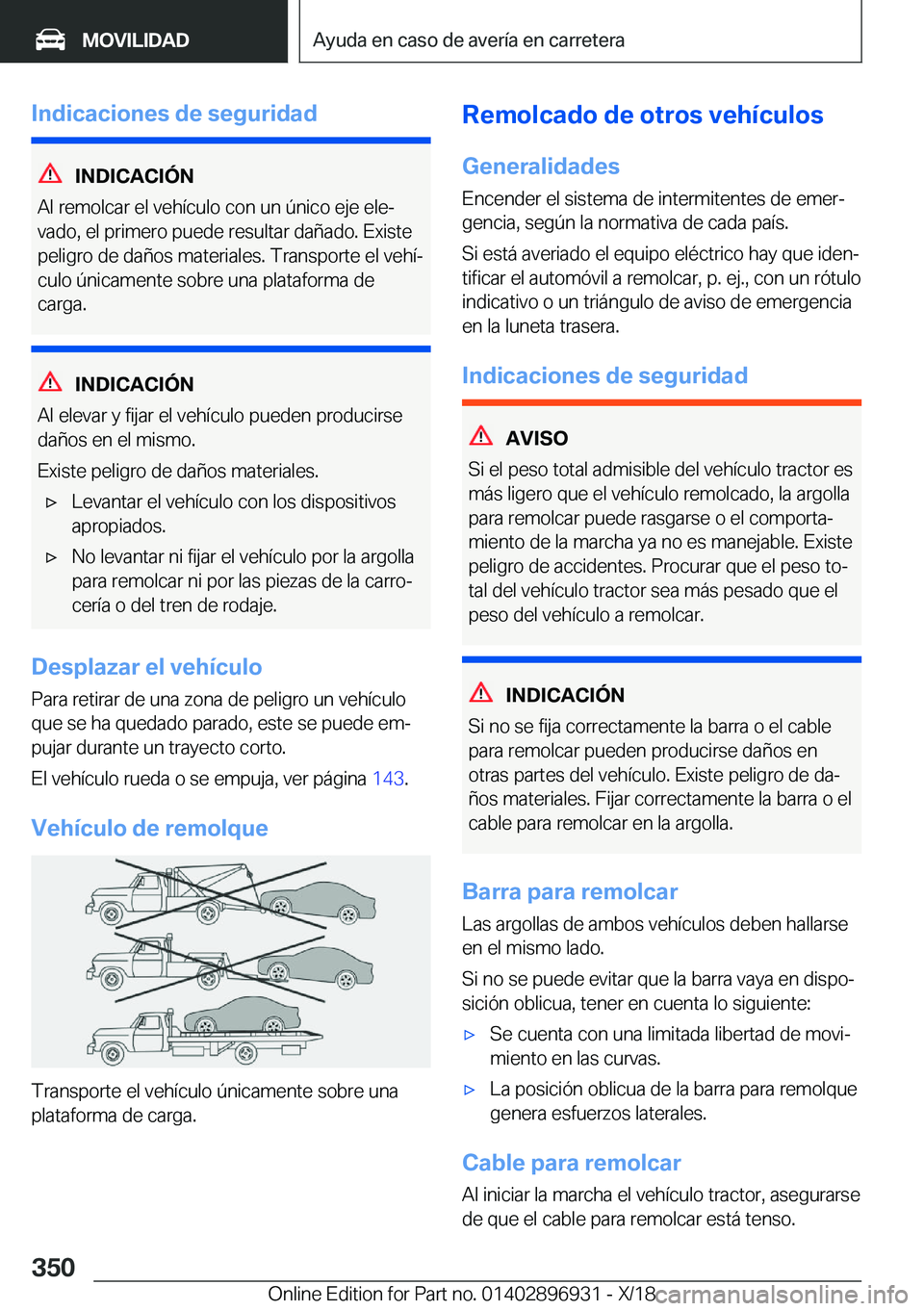 BMW 3 SERIES 2019  Manuales de Empleo (in Spanish) �I�n�d�i�c�a�c�i�o�n�e�s��d�e��s�e�g�u�r�i�d�a�d
�I�N�D�I�C�A�C�I�