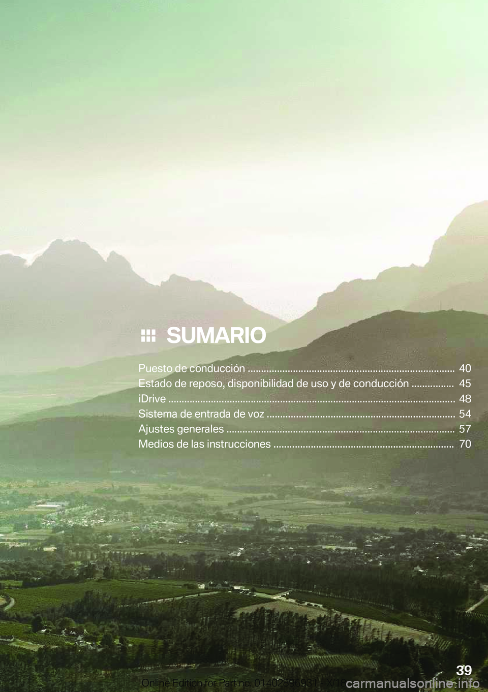 BMW 3 SERIES 2019  Manuales de Empleo (in Spanish) ���S�U�M�A�R�I�O
�P�u�e�s�t�o��d�e��c�o�n�d�u�c�c�i�