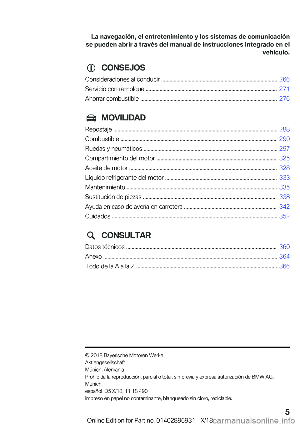 BMW 3 SERIES 2019  Manuales de Empleo (in Spanish) �C�O�N�S�E�J�O�S
�C�o�n�s�i�d�e�r�a�c�i�o�n�e�s��a�l��c�o�n�d�u�c�i�r��.�.�.�.�.�.�.�.�.�.�.�.�.�.�.�.�.�.�.�.�.�.�.�.�.�.�.�.�.�.�.�.�.�.�.�.�.�.�.�.�.�.�.�.�.�.�.�.�.�.�.�.�.�.�.�.�.�.�.�.�.�.�.�