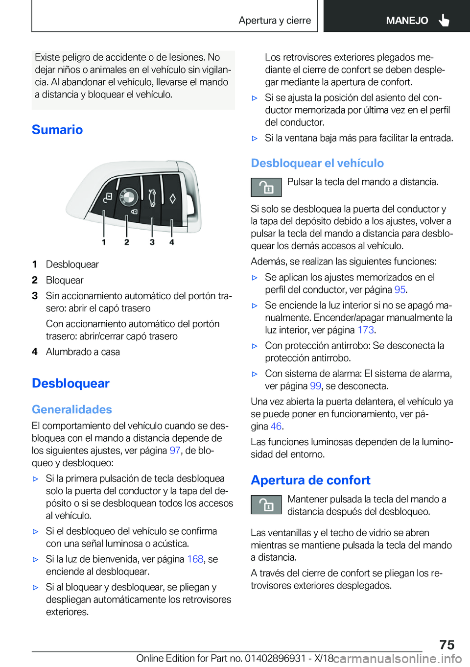 BMW 3 SERIES 2019  Manuales de Empleo (in Spanish) �E�x�i�s�t�e��p�e�l�i�g�r�o��d�e��a�c�c�i�d�e�n�t�e��o��d�e��l�e�s�i�o�n�e�s�.��N�o
�d�e�j�a�r��n�i�